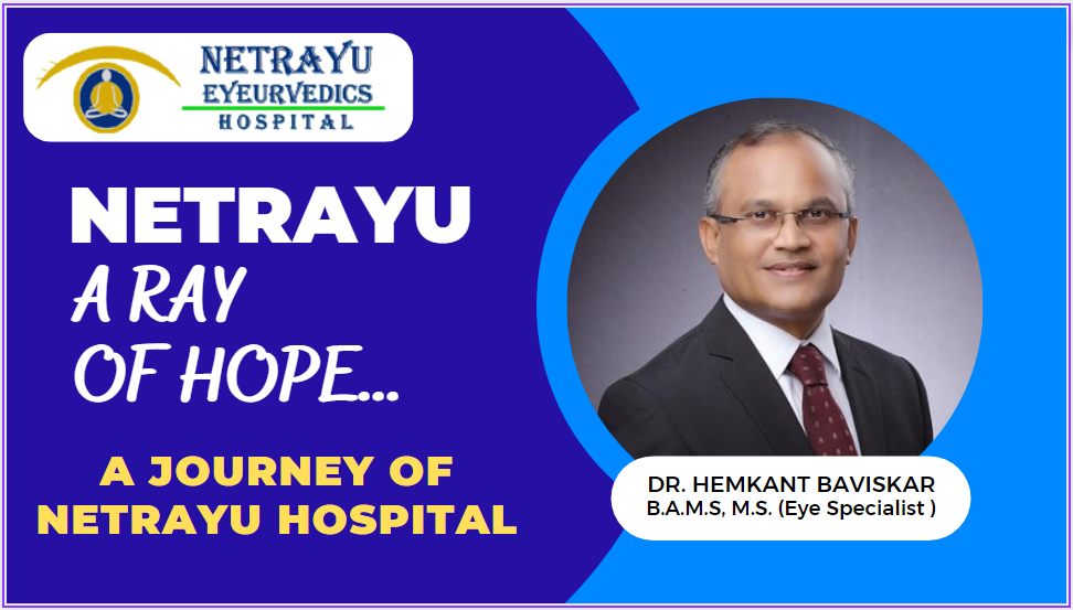 Documentary: Netrayu, a ray of hope — a journey of Netrayu Hospital, with Dr. Hemkant Baviskar